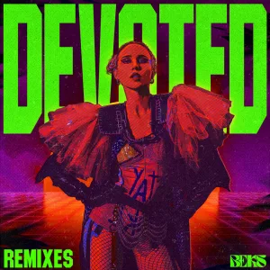 Devoted (Big Boss Remix)