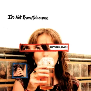 I'm Not From Melbourne