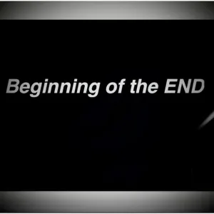 beginning of the End