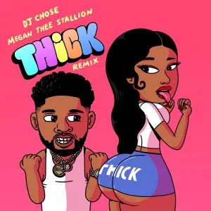 THICK (feat. Megan Thee Stallion) (Remix)