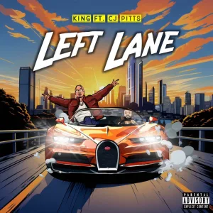 Left Lane (feat. CJ Pitts)