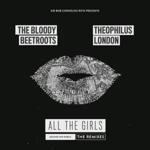 All The Girls (Around The World) (No Artificial Colours Remix)