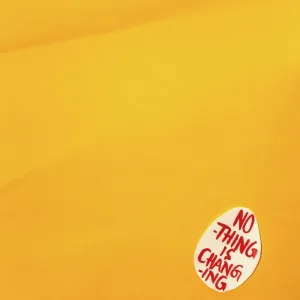 Nothing is Changing
