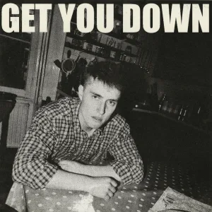 Get You Down (Edit)