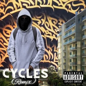 CYCLES (Remix)