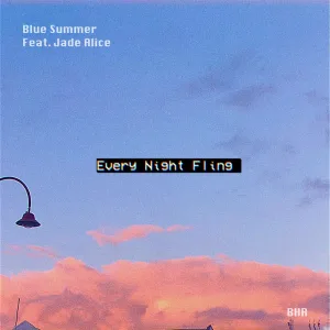 Every Night Fling feat Jade Alice