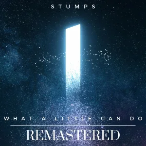 What A Little Can Do (REMASTERED)