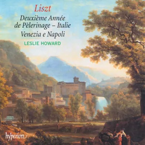 Liszt: Années de pèlerinage II, Italie, S. 161: IV. Sonetto 47 del Petrarca