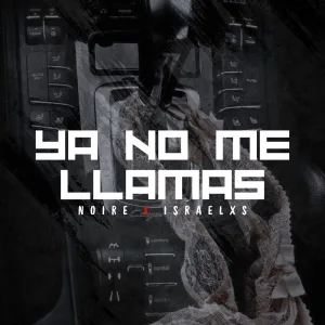 Ya No Me Llamas