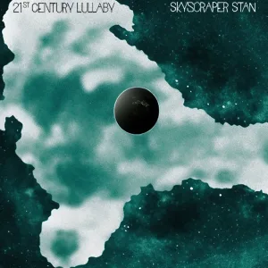 21st Century Lullaby