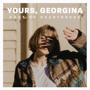 Bout of Heartbreak