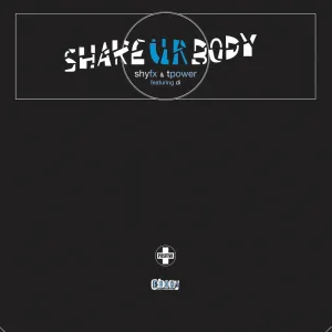 Shake Ur Body (Radio Edit) [Feat. Di]