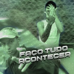 Faço Tudo Acontecer