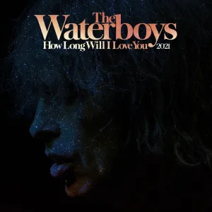 How Long Will I Love You 2021