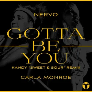 Gotta Be You (Kandy "Sweet & Sour" Remix)