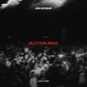Blut von Jesus - Live in Köln (Live)