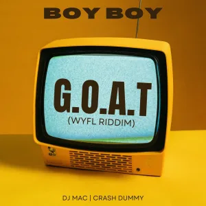 G.O.a.T (Wyfl Riddim)