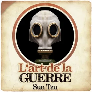 Chapter 1.2 - L'art de la guerre