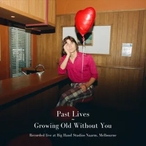 Growing Old Without You