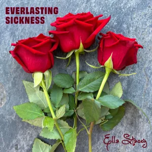 Everlasting Sickness