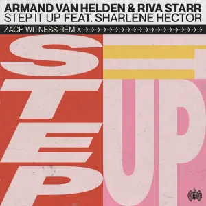 Step It Up (feat. Sharlene Hector) (Zach Witness Remix)