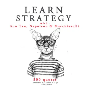 Chapter 8.2 - Learn strategy with Napoleon, Sun Tzu and Machiavelli