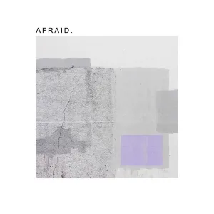 Afraid