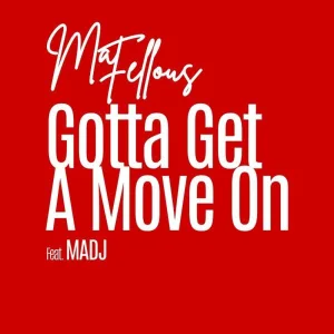 Gotta Get a Move On
