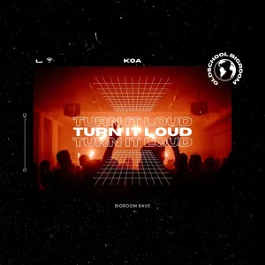 Turn it loud