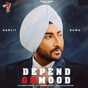 Depend on Mood
