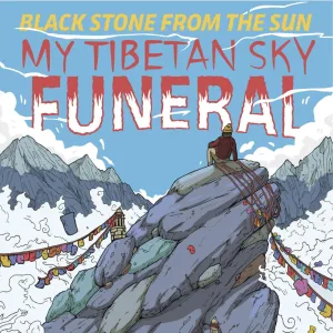 My Tibetan Sky Funeral