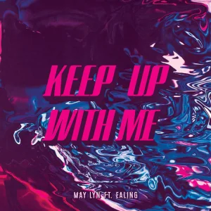 Keep Up With Me