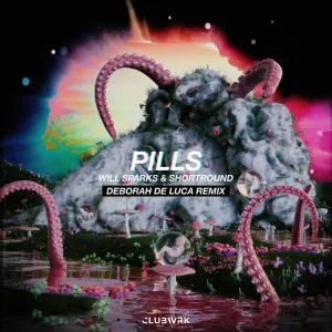 Pills (Deborah de Luca Remix)