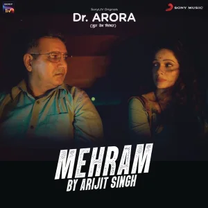 Mehram (From "Dr. Arora")