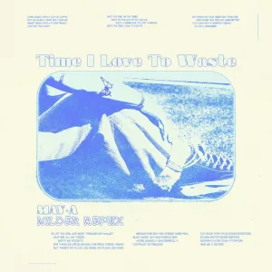 Time I Love to Waste (Kilder Remix)