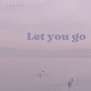 Let You Go