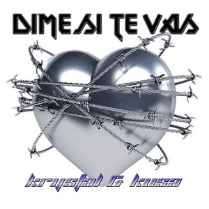 Dime si te vas (feat. Kusa)