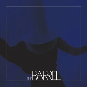 The Barrel (Edit)