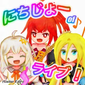 Nichijo of Live! (Guitar Edit)