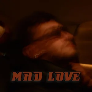 Mad love
