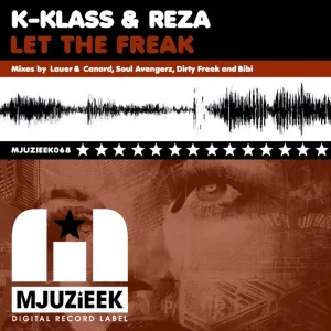 Let The Freak - Lauer, Canard & Greg Nore Remix