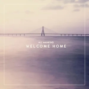 Welcome Home