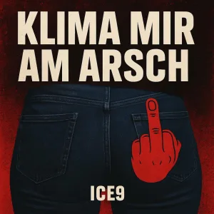 Klima mir am Arsch