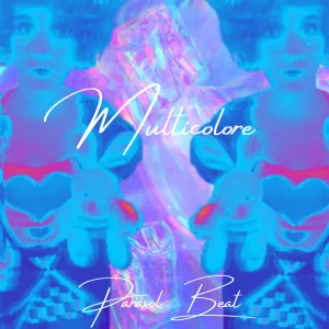 Multicolore (feat. Chloé Zufferey, Steve Frily, Fizzy Beard, Christian Gapany & Noé Zufferey)