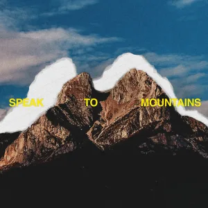 Speak To Mountains (Live In Manila)