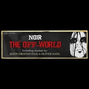 The off World (Koen Groeneveld Terminal 2 Remix)