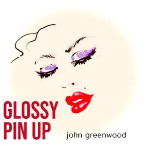 Glossy Pin Up