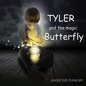 Tyler and the Magic Butterfly
