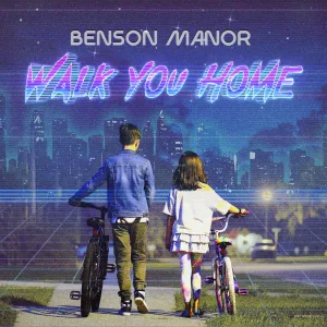 Walk You Home