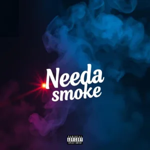 Needa smoke